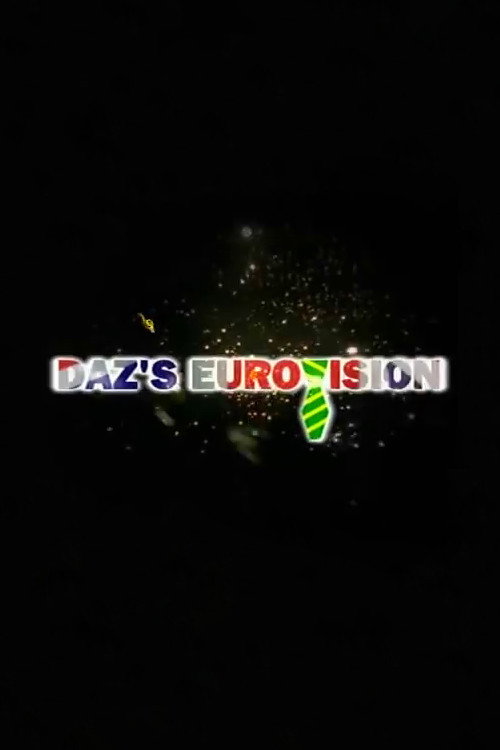 Movie poster for Daz's Eurovision (2006)