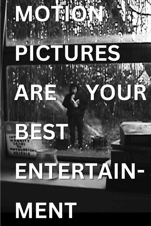 Movie poster for Motion Pictures are Your Best Entertainment (2025)