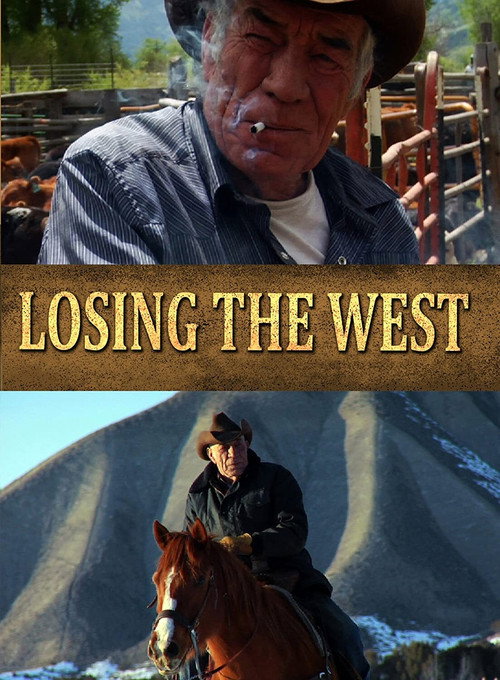 Movie poster for Losing the West (2013)