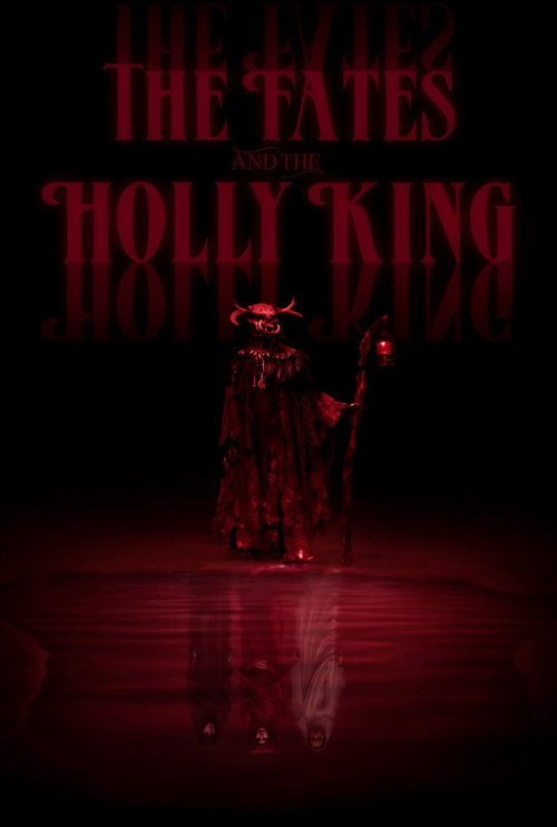 Movie poster for The Fates and the Holly King (2024)