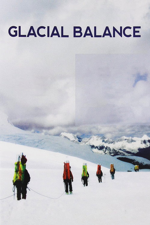 Movie poster for Glacial Balance (2013)