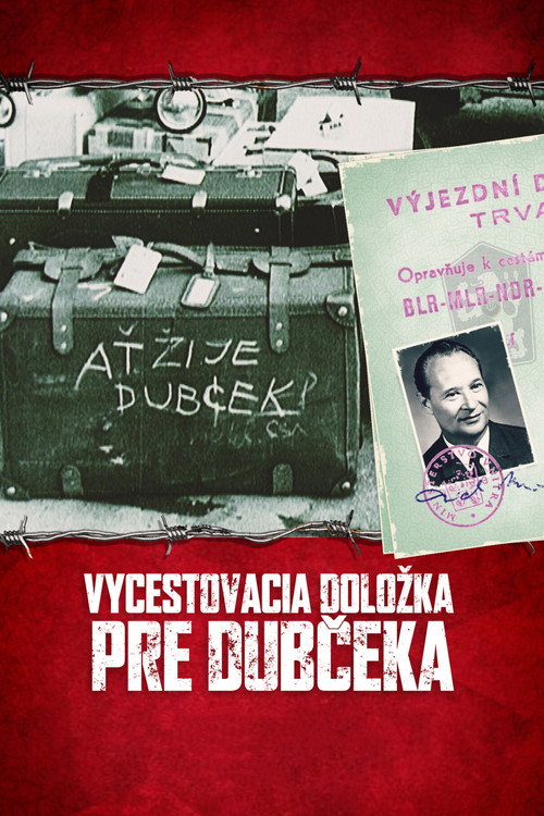 Movie poster for Vycestovacia doložka pre Dubčeka (2018)