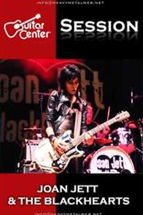 Movie poster for Joan Jett & The Blackhearts - Guitar Center Sessions (2015)