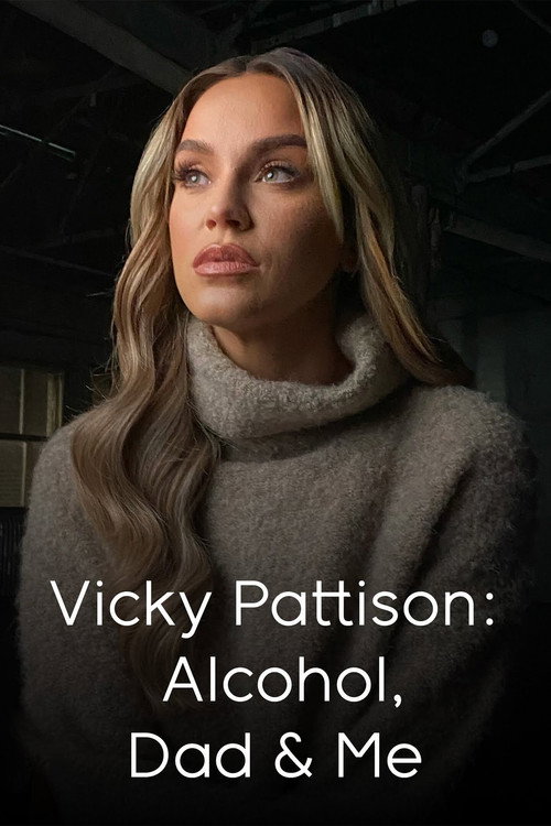 Movie poster for Vicky Pattison: Alcohol, Dad and Me (2022)