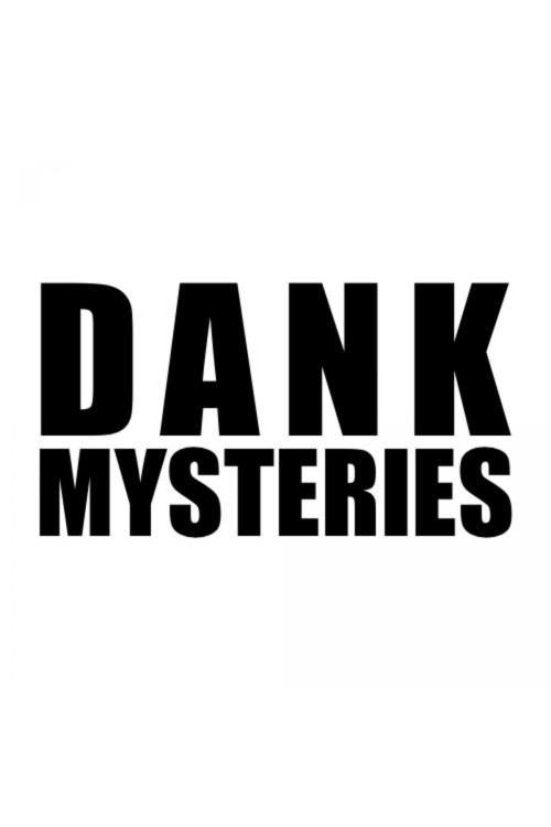 Movie poster for Dank Mysteries (2018)