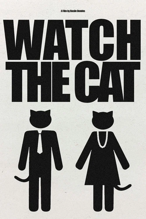 Movie poster for Watch The Cat (2025)