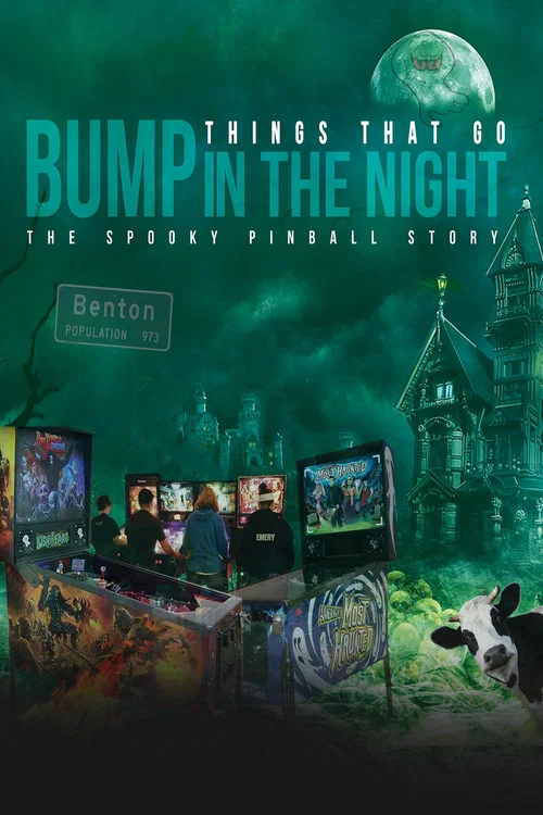 Movie poster for Things That Go Bump in the Night: The Spooky Pinball Story (2017)
