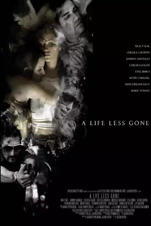 Movie poster for A Life Less Gone (2008)
