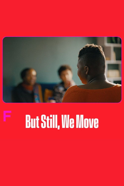 Movie poster for But Still, We Move