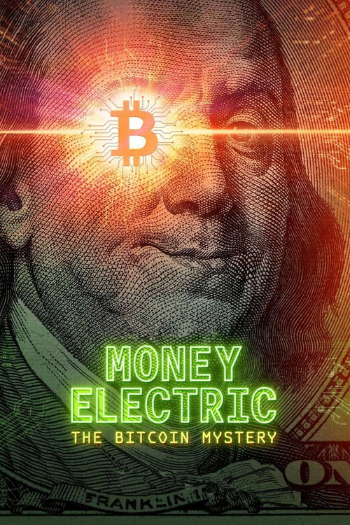 Movie poster for Money Electric: The Bitcoin Mystery (2024)