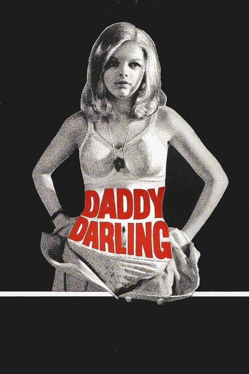 Movie poster for Daddy, Darling (1970)