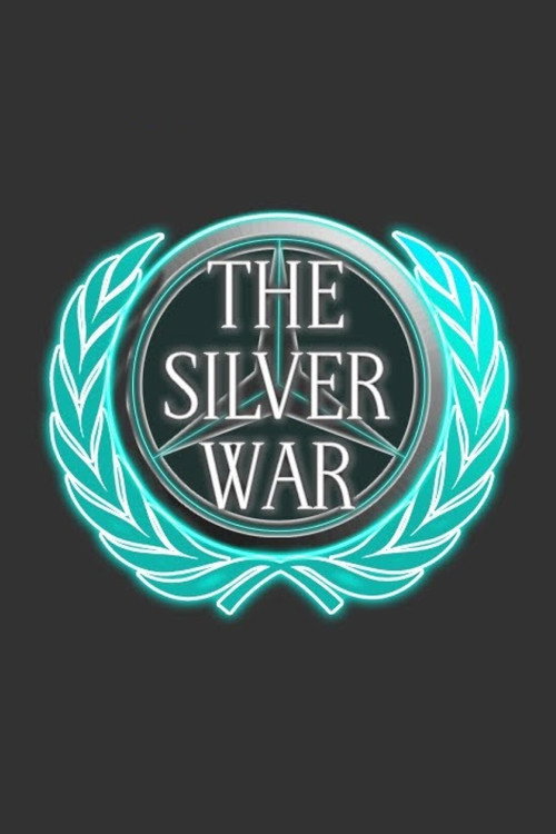 Movie poster for The Silver War (2016)