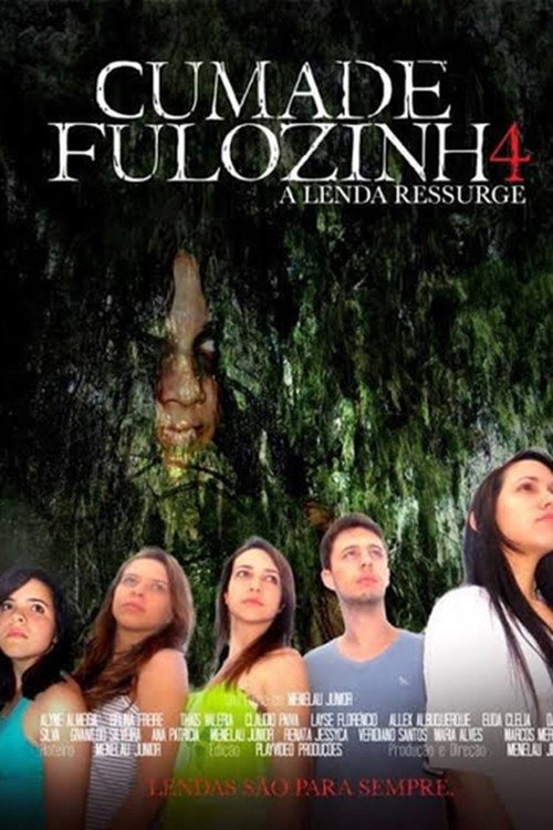 Movie poster for Cumade Fulozinha 4: A Lenda Ressurge (2014)