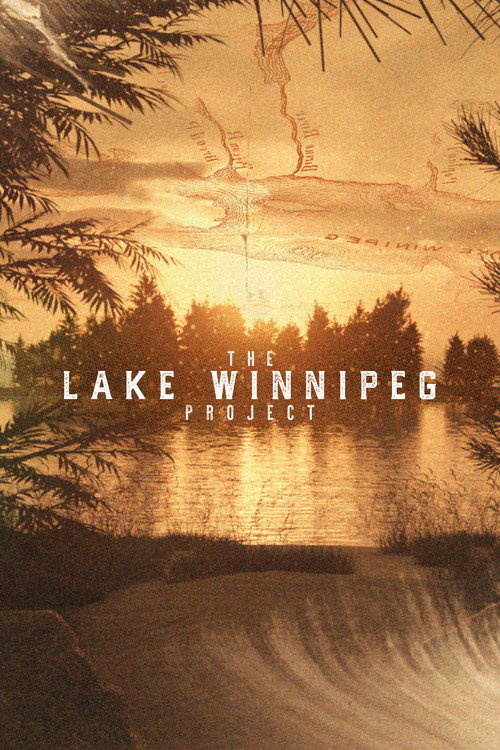 Movie poster for Lake Winnipeg Project: Camp Morningstar (2021)