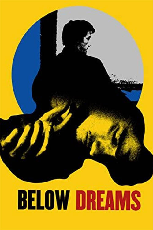Movie poster for Below Dreams (2014)