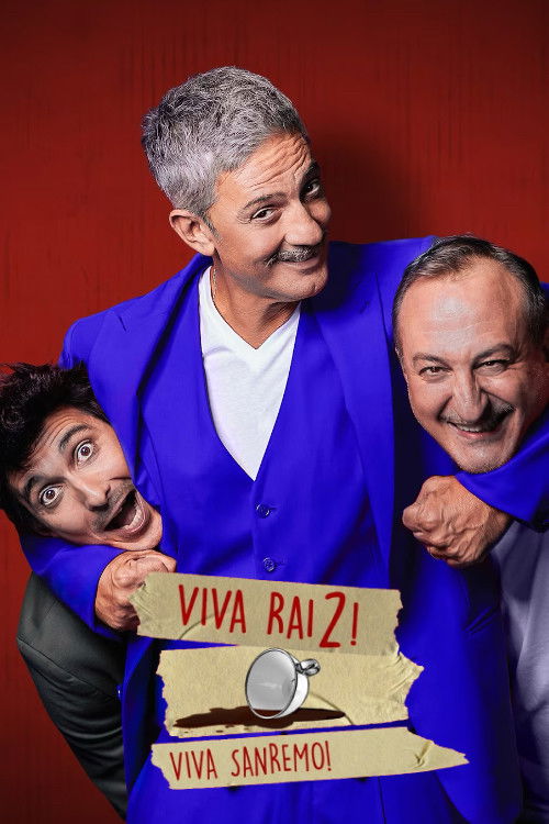 Long live Rai2... Long live Sanremo! poster