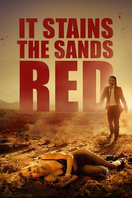 Movie poster for It Stains the Sands Red (2016)