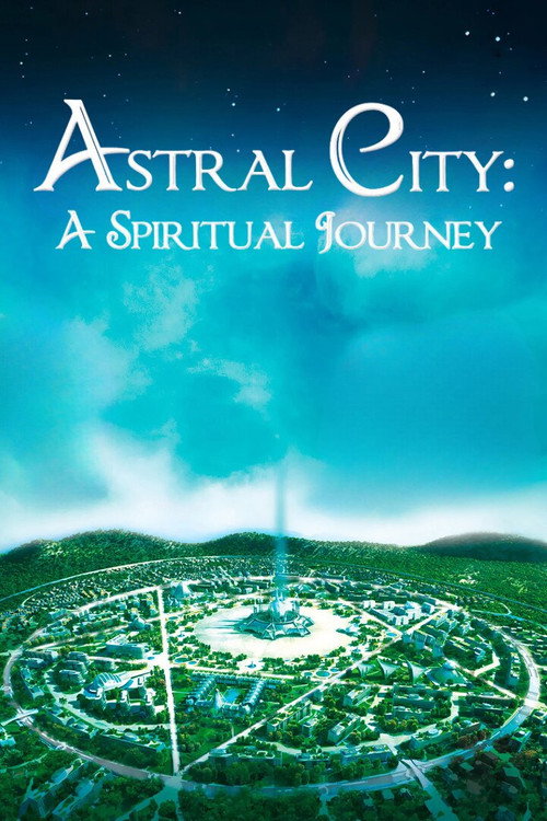 Movie poster for Astral City: A Spiritual Journey (2010)