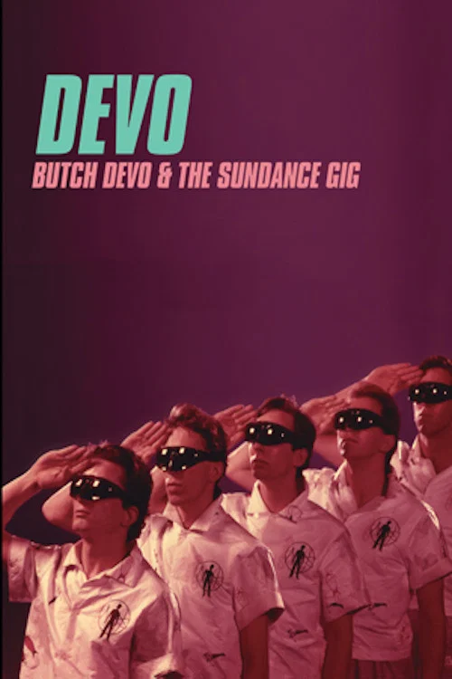 Movie poster for Butch DEVO And The Sundance Gig (2014)