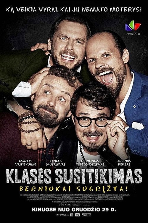 Movie poster for Class Reunion. The Boys Are Back! (2017)