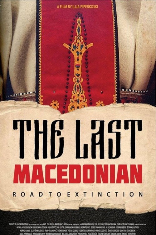 Movie poster for The Last Macedonian - Road to Extinction (2015)