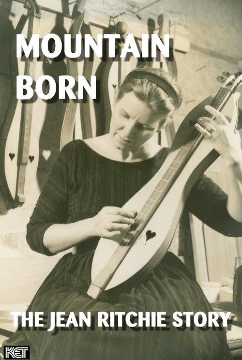 Movie poster for Mountain Born: The Jean Ritchie Story (1996)