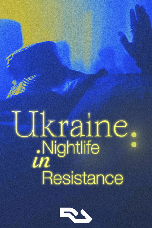 Movie poster for Ukraine: Nightlife in Resistance (2023)