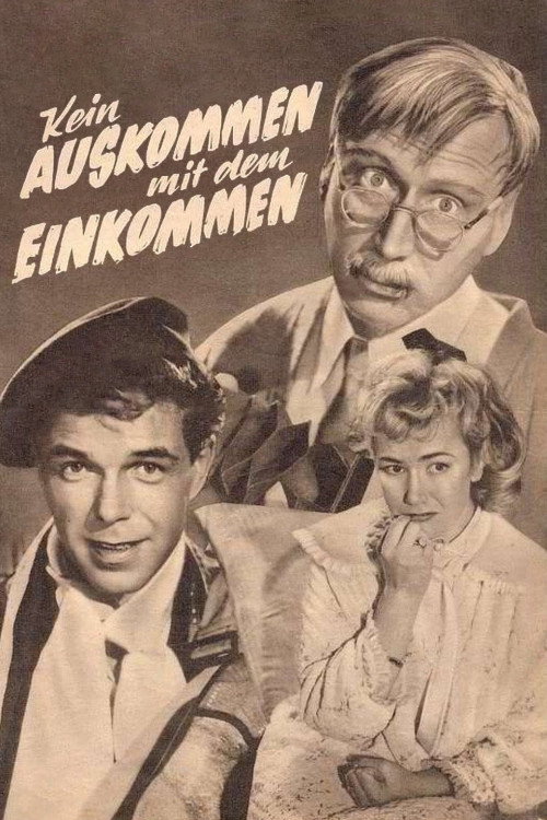 Movie poster for Kein Auskommen mit dem Einkommen (1957)
