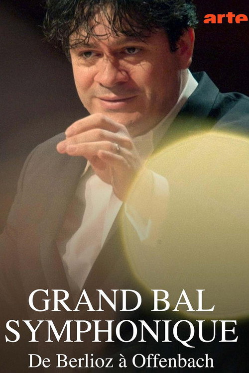 Movie poster for Grand Bal Symphonique With the Orchestre Nationale de France (2021)