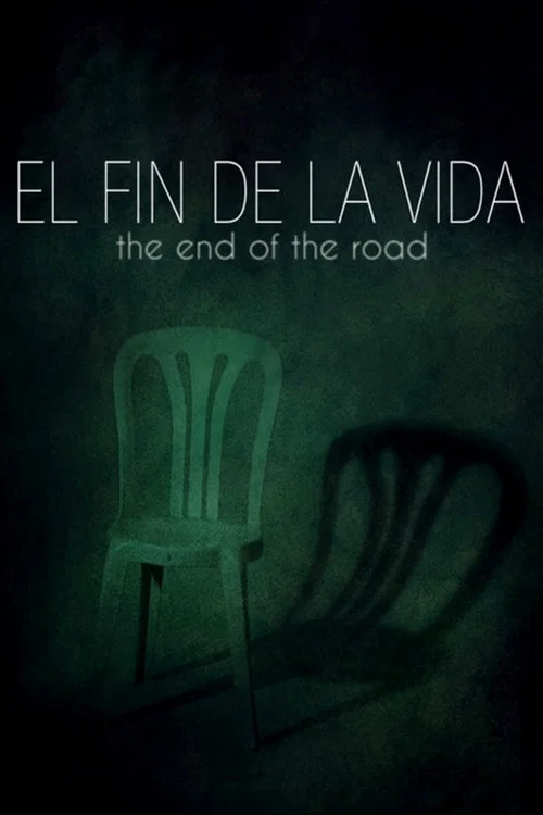 Movie poster for The End of the Road (2015)