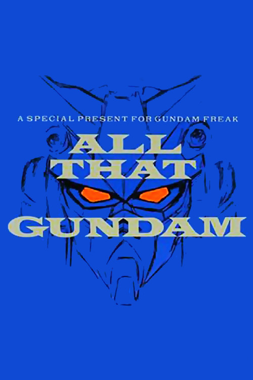 Movie poster for All That Gundam (1989)