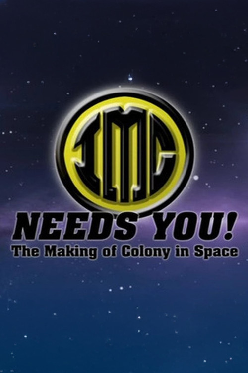 Movie poster for IMC Needs You! (2011)