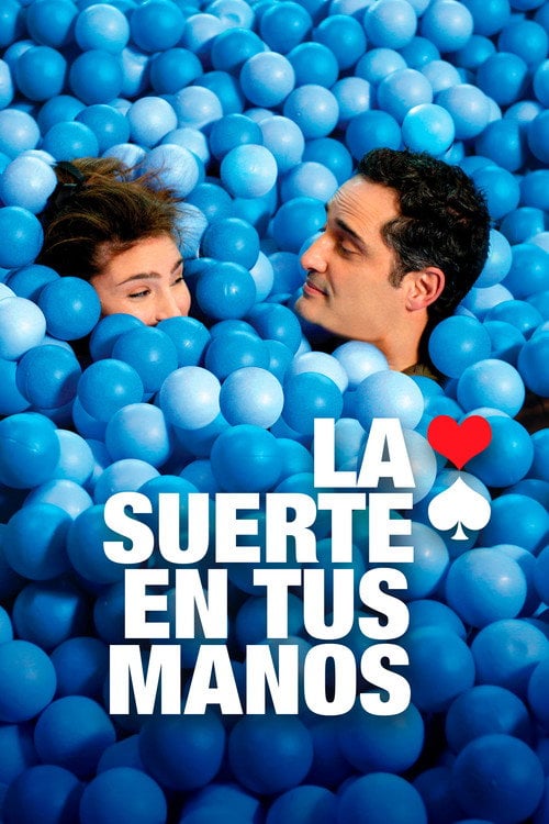 Movie poster for La Suerte en tus Manos (2012)
