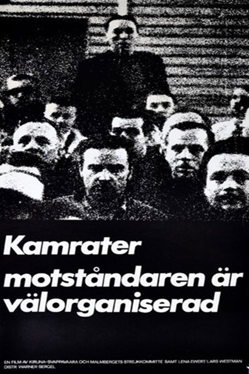 Movie poster for Comrades, Our Enemies Are Well Organized (1970)