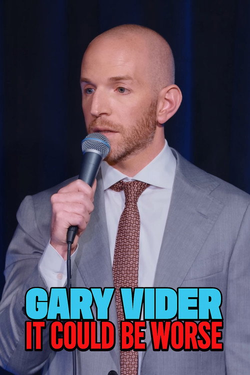 Movie poster for Gary Vider: It Could Be Worse (2024)