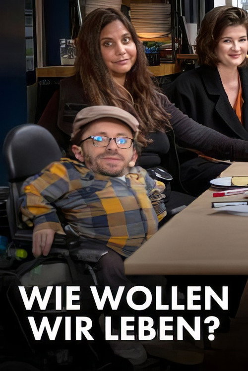 Movie poster for Wie wollen wir leben? (2021)