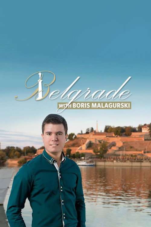 Movie poster for Belgrade with Boris Malagurski (2013)