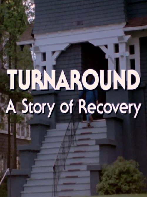 Movie poster for Turnaround: A Story of Recovery (1984)