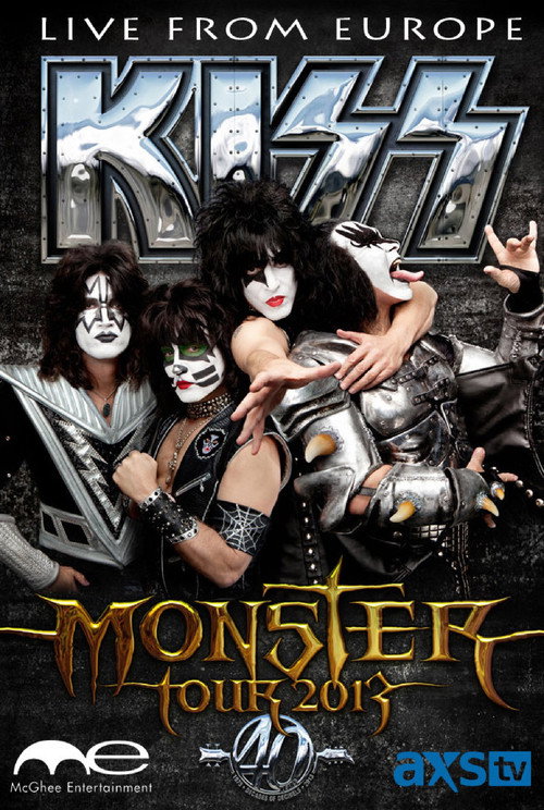 Movie poster for The Kiss Monster World Tour: Live from Europe (2013)
