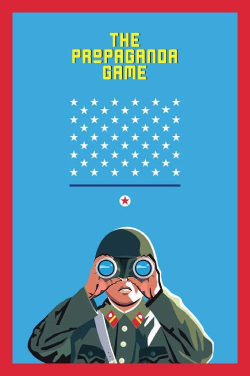 Movie poster for The Propaganda Game (2015)