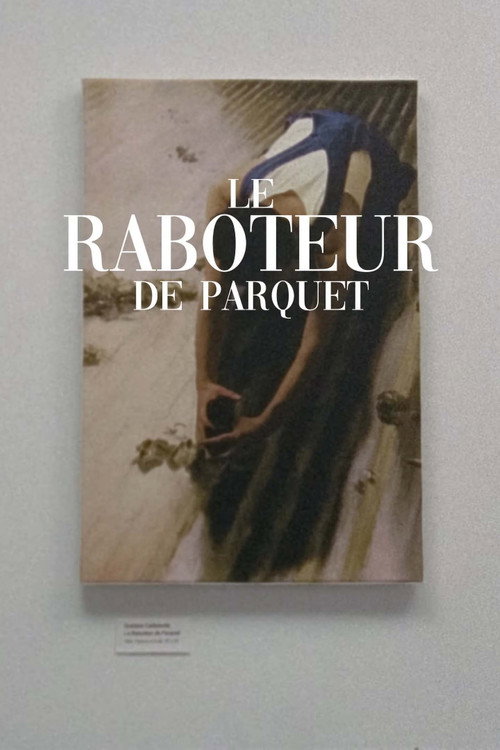 Movie poster for Le raboteur de parquet (2020)