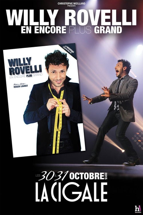 Movie poster for Willy Rovelli : En encore plus grand (2016)