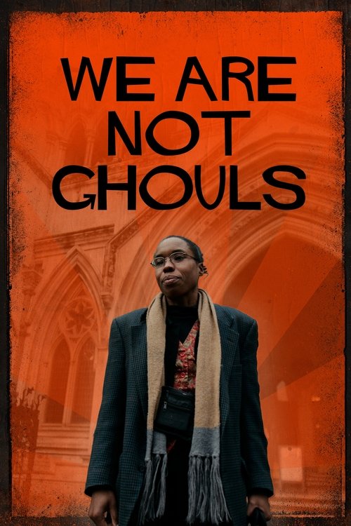 Movie poster for We Are Not Ghouls (2022)
