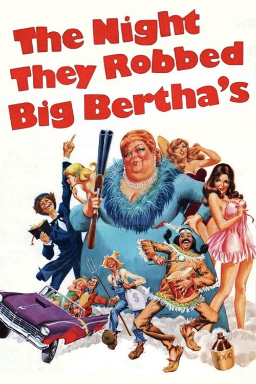 Movie poster for The Night They Robbed Big Bertha's (1975)