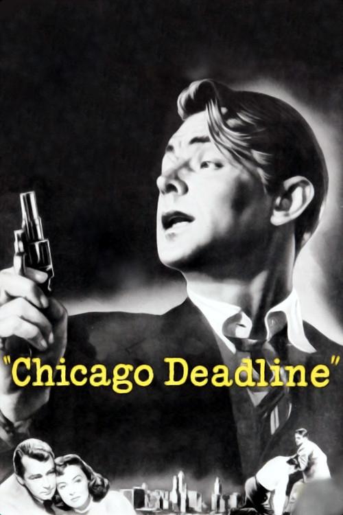 Movie poster for Chicago Deadline (1949)