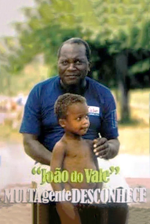 Movie poster for João do Vale, Muita Gente Desconhece (2005)