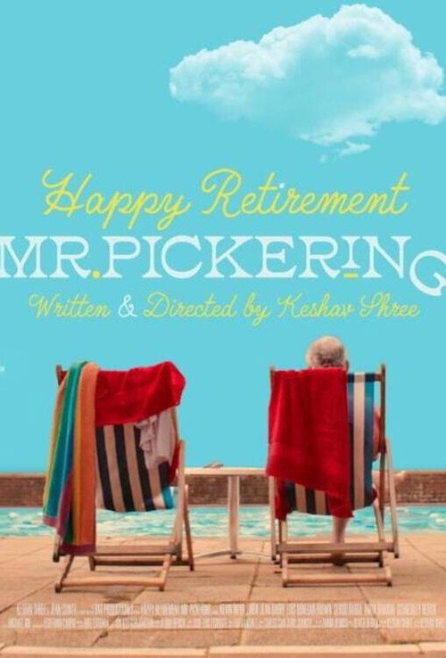 Movie poster for Happy Retirement Mr. Pickering (2022)
