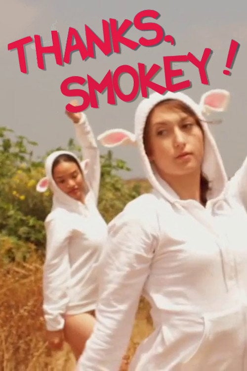Movie poster for Thanks, Smokey! (2011)