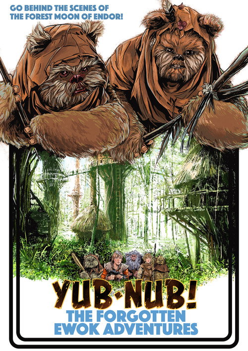 Movie poster for Yub-Nub! The Forgotten Ewok Adventures