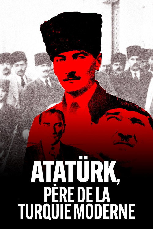 Movie poster for Atatürk, Father of Modern Turkey (2023)